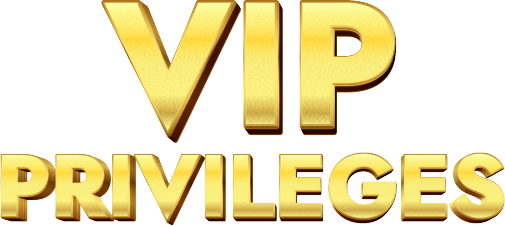 VIP Privileges